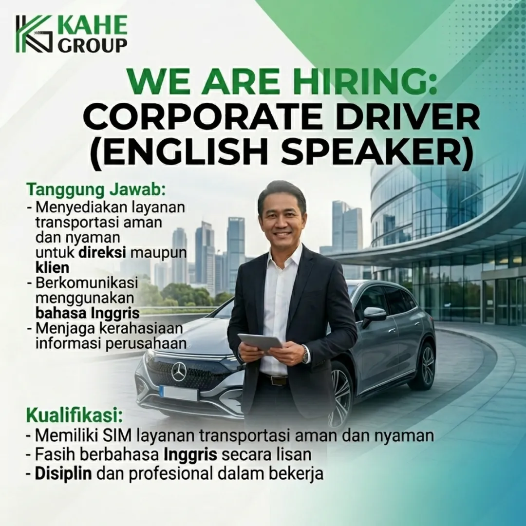 Corporate Driver (English Speaker) di KAHE GROUP Indramayu