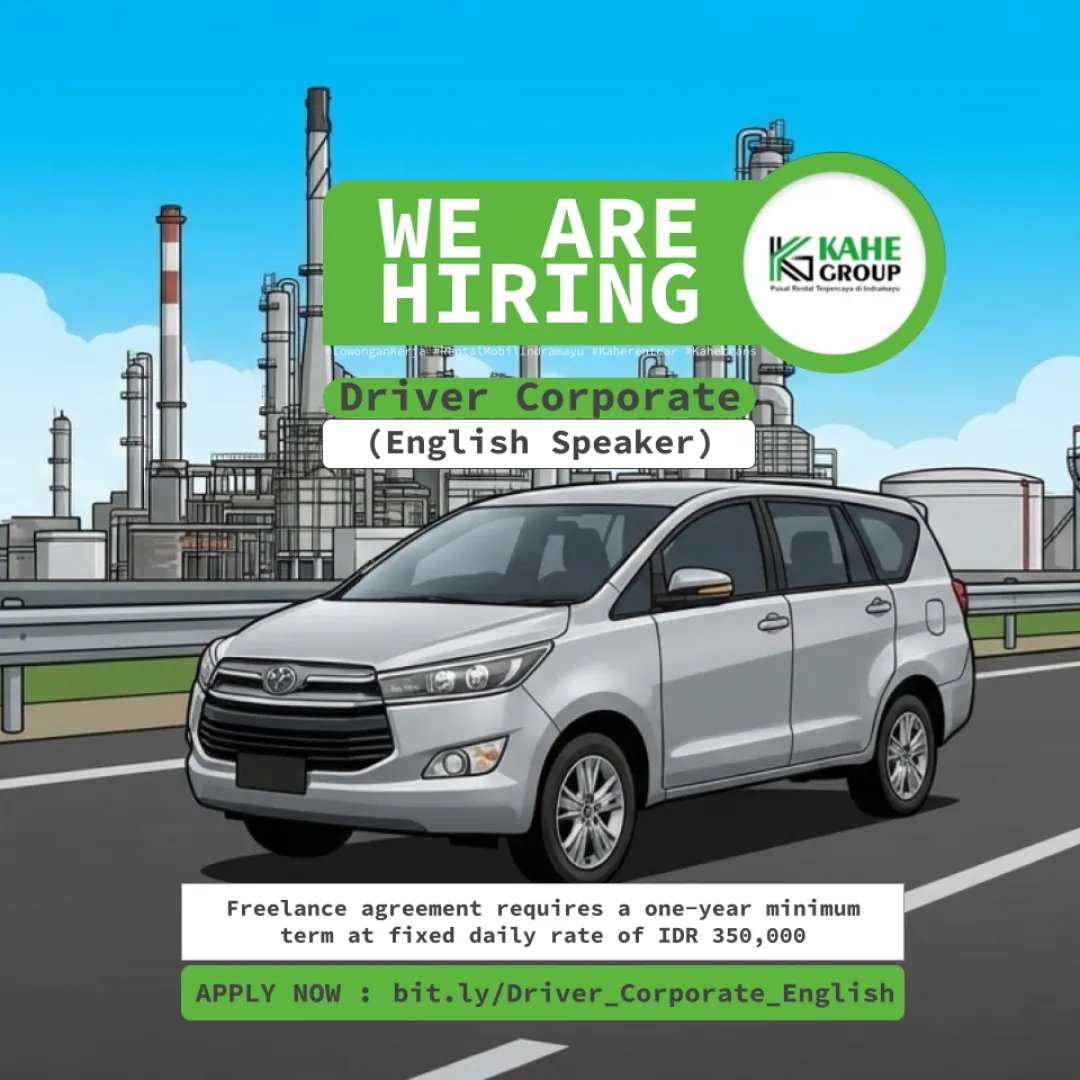 Lowongan Kerja Corporate Driver (English Speaker) | KAHE GROUP Indramayu di KAHE GROUP Indramayu