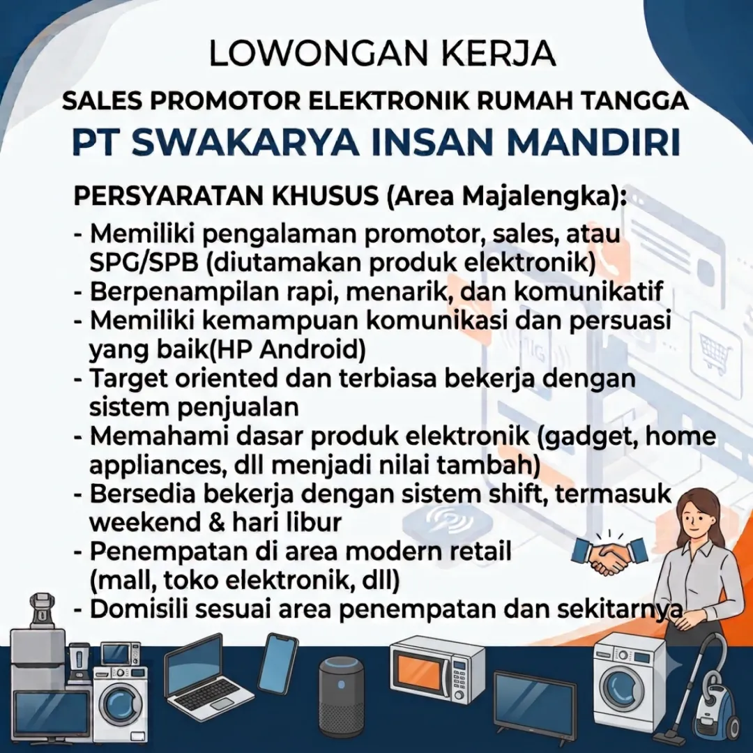 Sales Promotor Elektronik Rumah Tangga di PT Swakarya Insan Mandiri