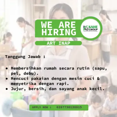 Lowongan Kerja ART INAP di KAHE GROUP Indramayu